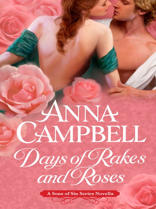 Title details for Days of Rakes and Roses by Anna Campbell - Available
